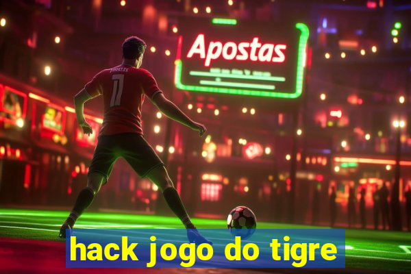 hack jogo do tigre